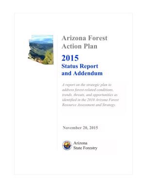 Arizona Forest Action Plan 2015 Status Report and Addendum