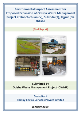 Environmental Impact Assessment for Proposed Expansion of Odisha Waste Management Project at Kanchichuan (V), Sukinda (T), Jajpur (D), Odisha