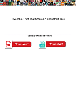 Revocable Trust That Creates a Spendthrift Trust