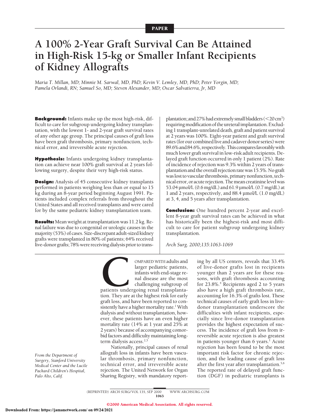 A 100% 2-Year Graft Survival Can Be Attained in High-Risk 15-Kg Or Smaller Infant Recipients of Kidney Allografts