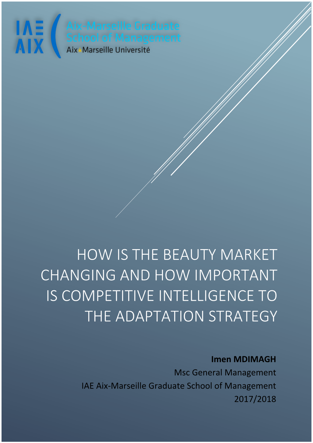 How Is the Beauty Market Changing and How Important Is Competitive Intelligence to the Adaptation Strategy