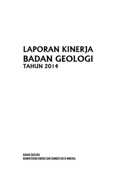 Laporan Kinerja Badan Geologi Tahun 2014