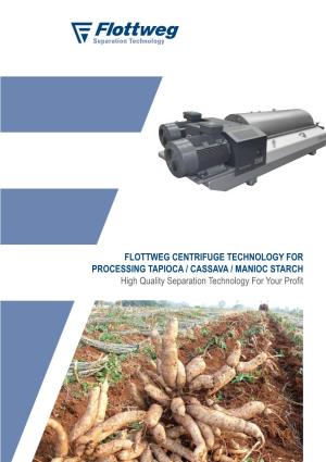Flottweg Centrifuge Technology for Processing Tapioca / Cassava / Manioc Starch