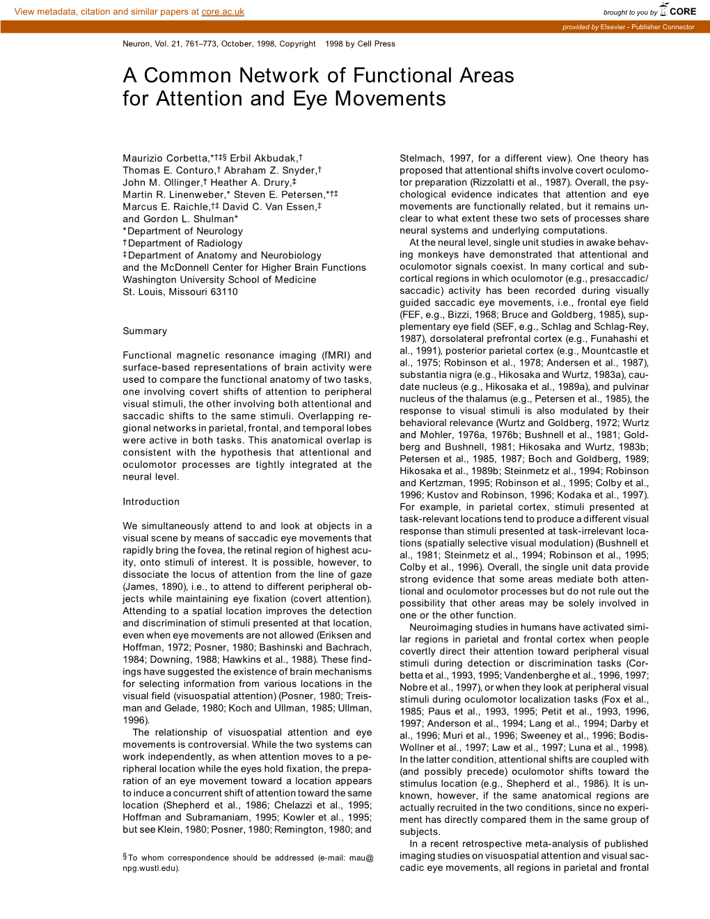 A Common Network of Functional Areas for Attention and Eye Movements