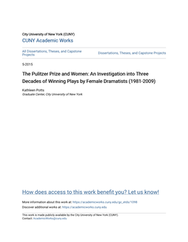 The Pulitzer Prize and Women: an Investigation Into Three Decades of Winning Plays by Female Dramatists (1981-2009)