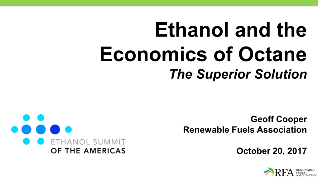 Ethanol and the Economics of Octane the Superior Solution