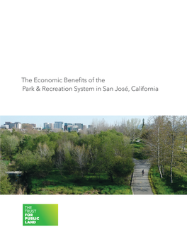 The Economic Benefits of the Park & Recreation System in San José