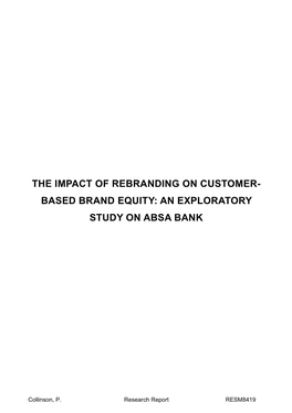 The Impact of Rebranding on Customer- Based Brand Equity: an Exploratory Study on Absa Bank