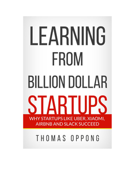 Learning from Billion Dollar Startups