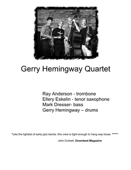 Gerry Hemingway Quartet Press Kit (W/Ray Anderson and Mark Dresser)