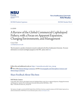 A Review of the Global Commercial Cephalopod Fishery, with a Focus on Apparent Expansion, Changing Environments, and Management Corey Clark Cc2528@Mynsu.Nova.Edu