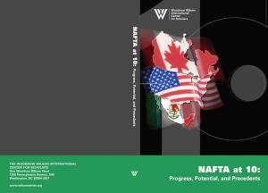NAFTA at 10: 1300 Pennsylvania Avenue, NW Washington, DC 20004-3027 Progress, Potential, and Precedents