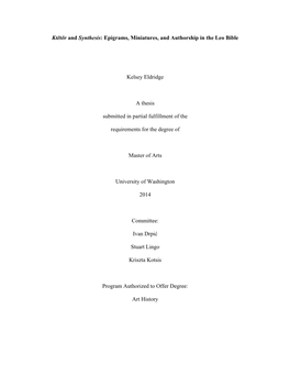 Ktētōr and Synthesis: Epigrams, Miniatures, and Authorship in the Leo Bible Kelsey Eldridge a Thesis Submitted in Partial