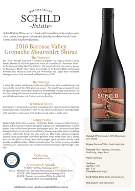 2016 Barossa Valley Grenache Mourvèdre Shiraz the Vineyard the Three Springs Vineyard Is Located Alongside the Original Schild Family Estate