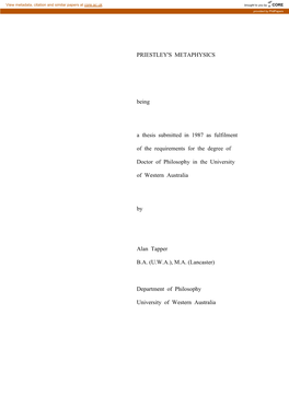 PRIESTLEY's METAPHYSICS Being a Thesis Submitted in 1987 As