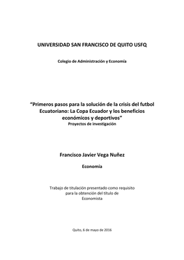 Primeros Pasos Para La Solución De La Crisis Del Futbol Ecuatoriano: La Copa Ecuador Y Los Beneficios Económicos Y Deportivos” Proyectos De Investigación