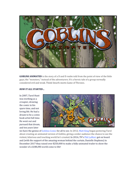 GOBLINS ANIMATED Is the Story of a D and D Realm Told from the Point of View of the Little Guys, the "Monsters," Instead of the Adventurers