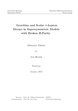 Gravitino and Scalar Τ-Lepton Decays in Supersymmetric Models with Broken R-Parity