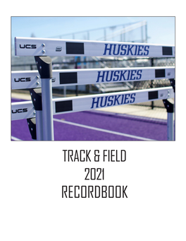 Recordbook 2020 Men’S Track and Field in Review Track & Field