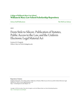 From Stele to Silicon: Publication of Statutes, Public Access to the Law, and the Uniform Electronic Legal Material Act Frederick W