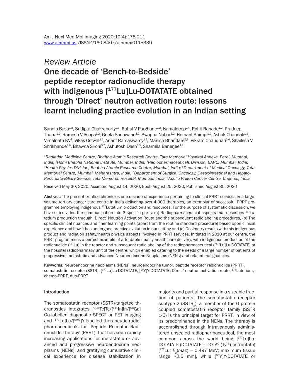 Peptide Receptor Radionuclide Therapy with Indigenous