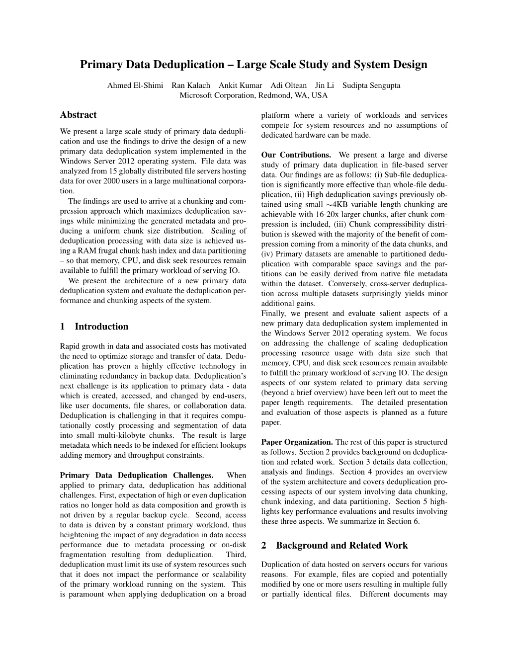 Primary Data Deduplication – Large Scale Study and System Design