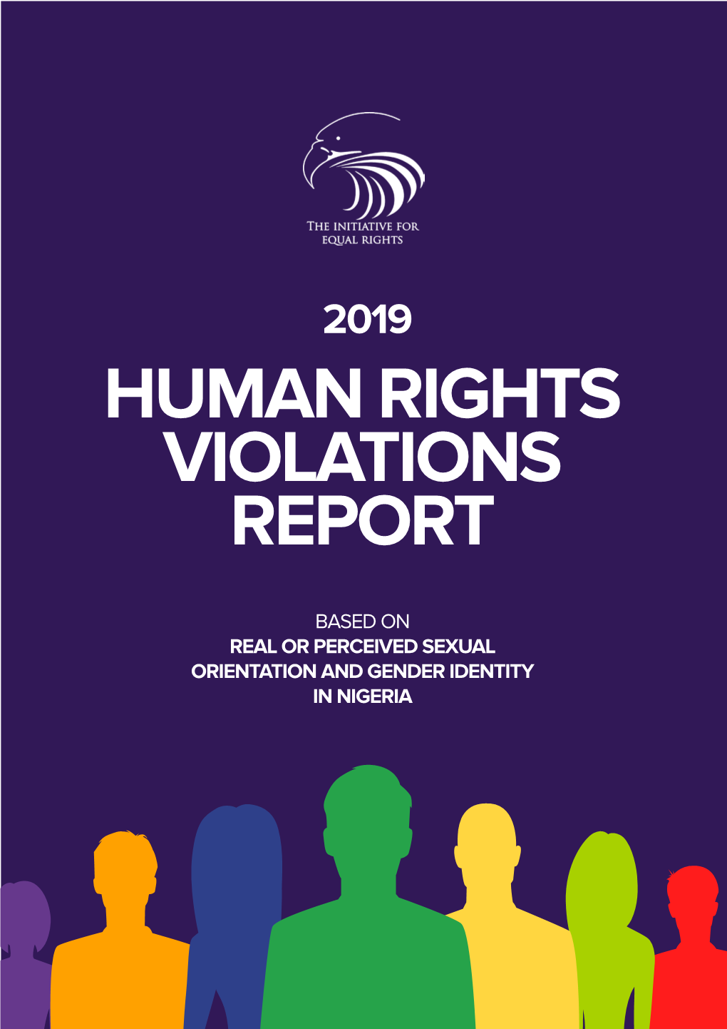 2019 Human Rights Violations Report: Based on Real Or
