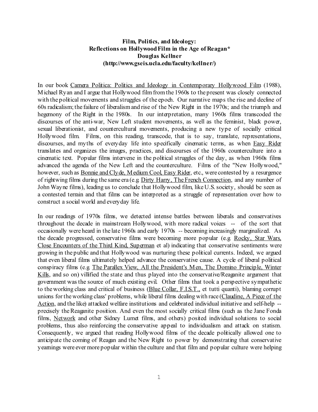 Film, Politics, and Ideology: Reflections on Hollywood Film in the Age of Reagan* Douglas Kellner (