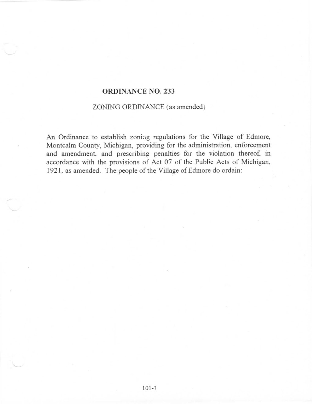 ORDINANCE NO. 233 ZONING ORDINANCE (As Amended) an Ordinance to Establish Zoning Regulations for the Village of Edmore, Montcalm