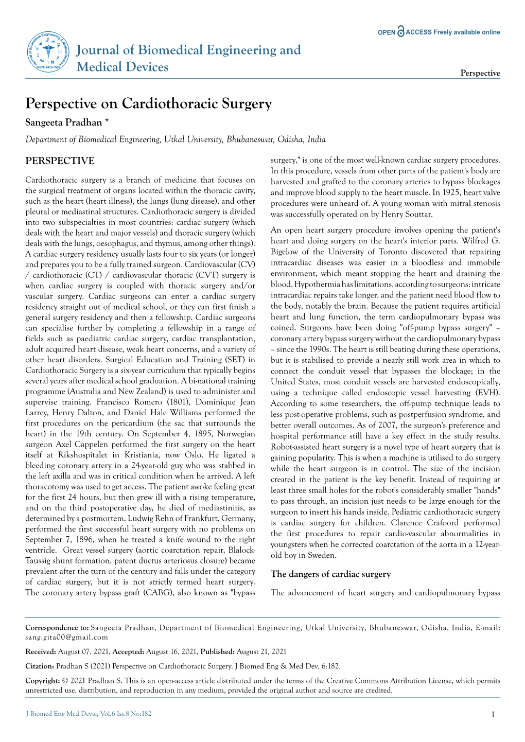 Perspective on Cardiothoracic Surgery Sangeeta Pradhan * Department of Biomedical Engineering, Utkal University, Bhubaneswar, Odisha, India