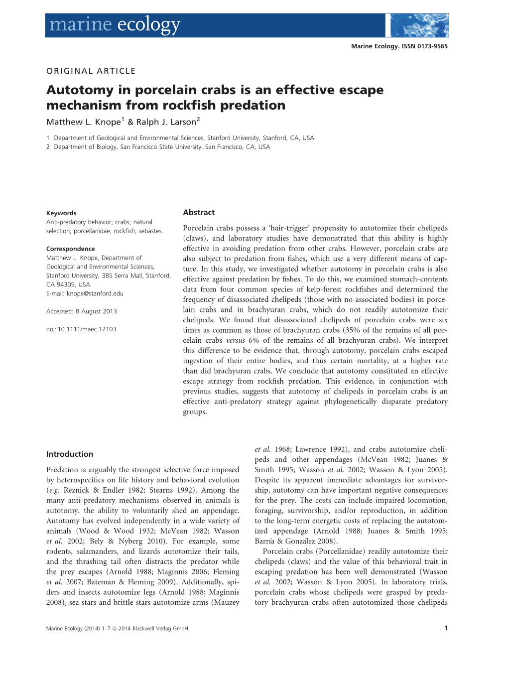 Autotomy in Porcelain Crabs Is an Effective Escape Mechanism from Rockﬁsh Predation Matthew L