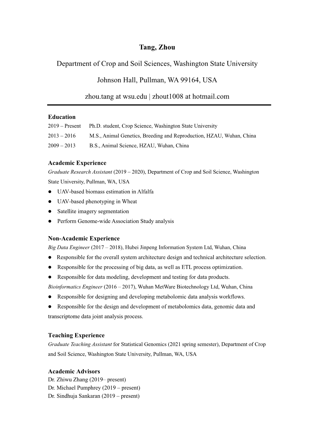 Tang, Zhou Department of Crop and Soil Sciences, Washington State University Johnson Hall, Pullman, WA 99164, USA Zhou.Tang at W