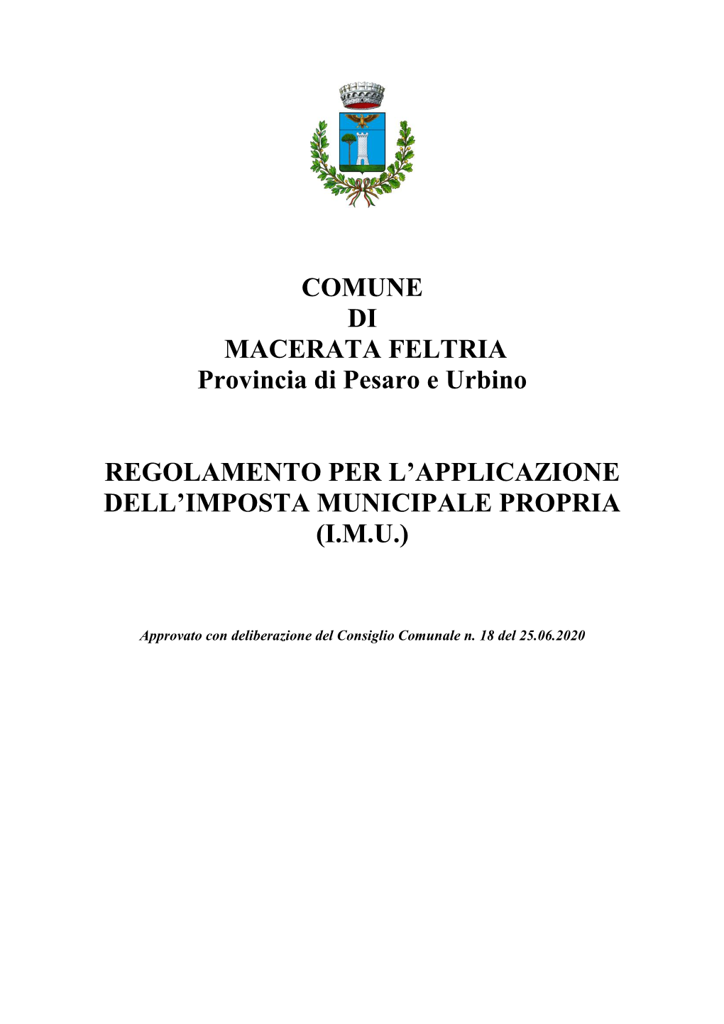 COMUNE DI MACERATA FELTRIA Provincia Di Pesaro E Urbino