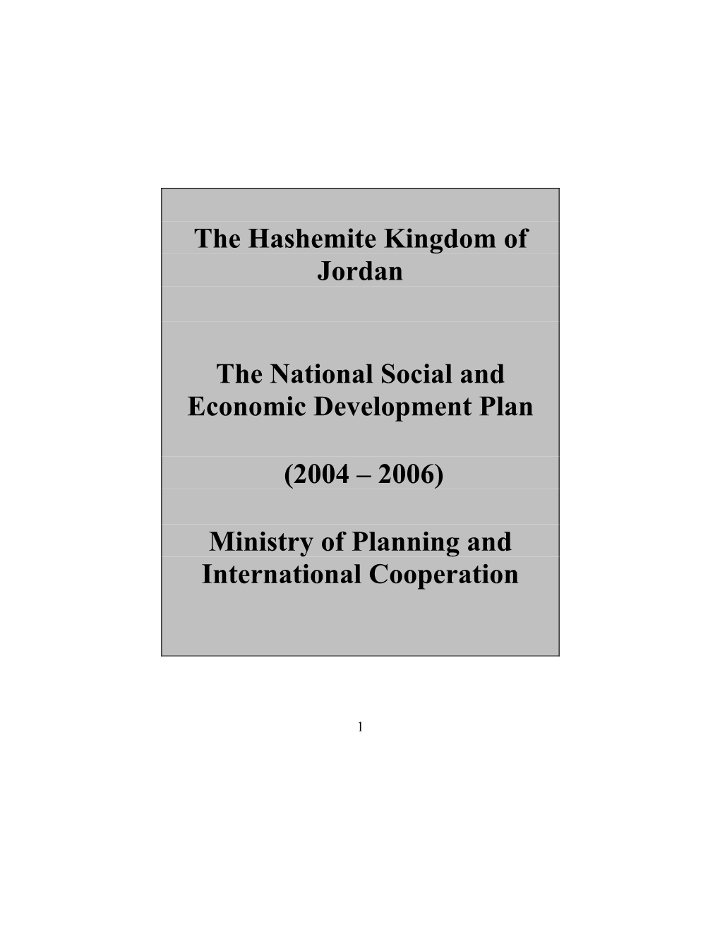 The Hashemite Kingdom of Jordan the National Social and Economic