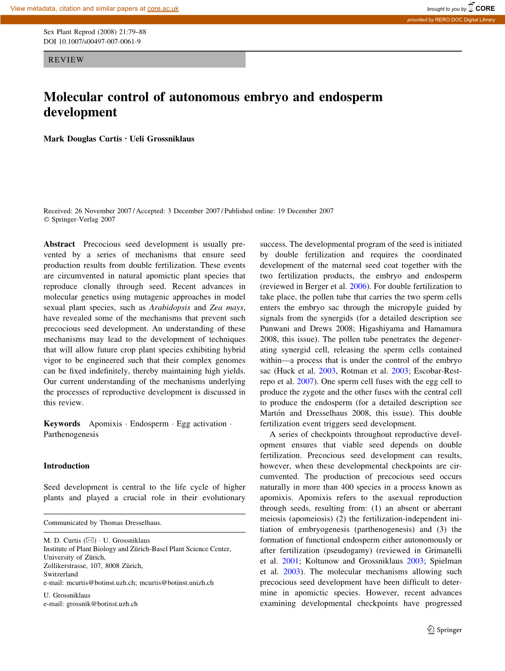 Molecular Control of Autonomous Embryo and Endosperm Development