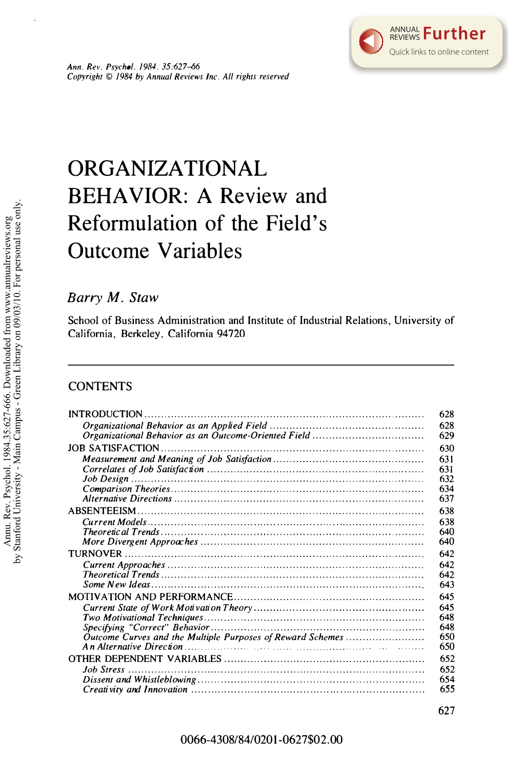 A Review and Reformulation of the Field's Outcome Variables