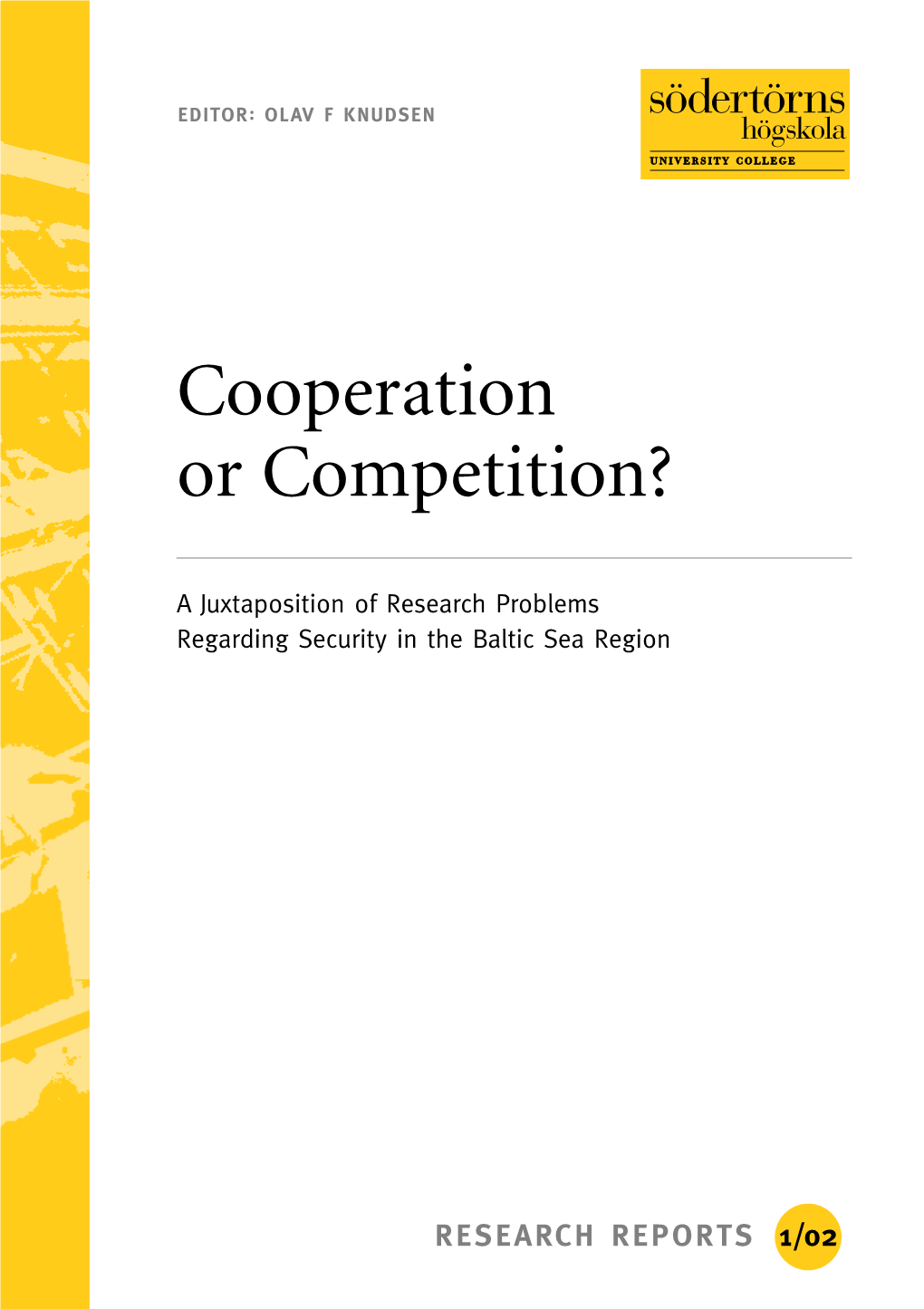 Cooperation Or Competition?