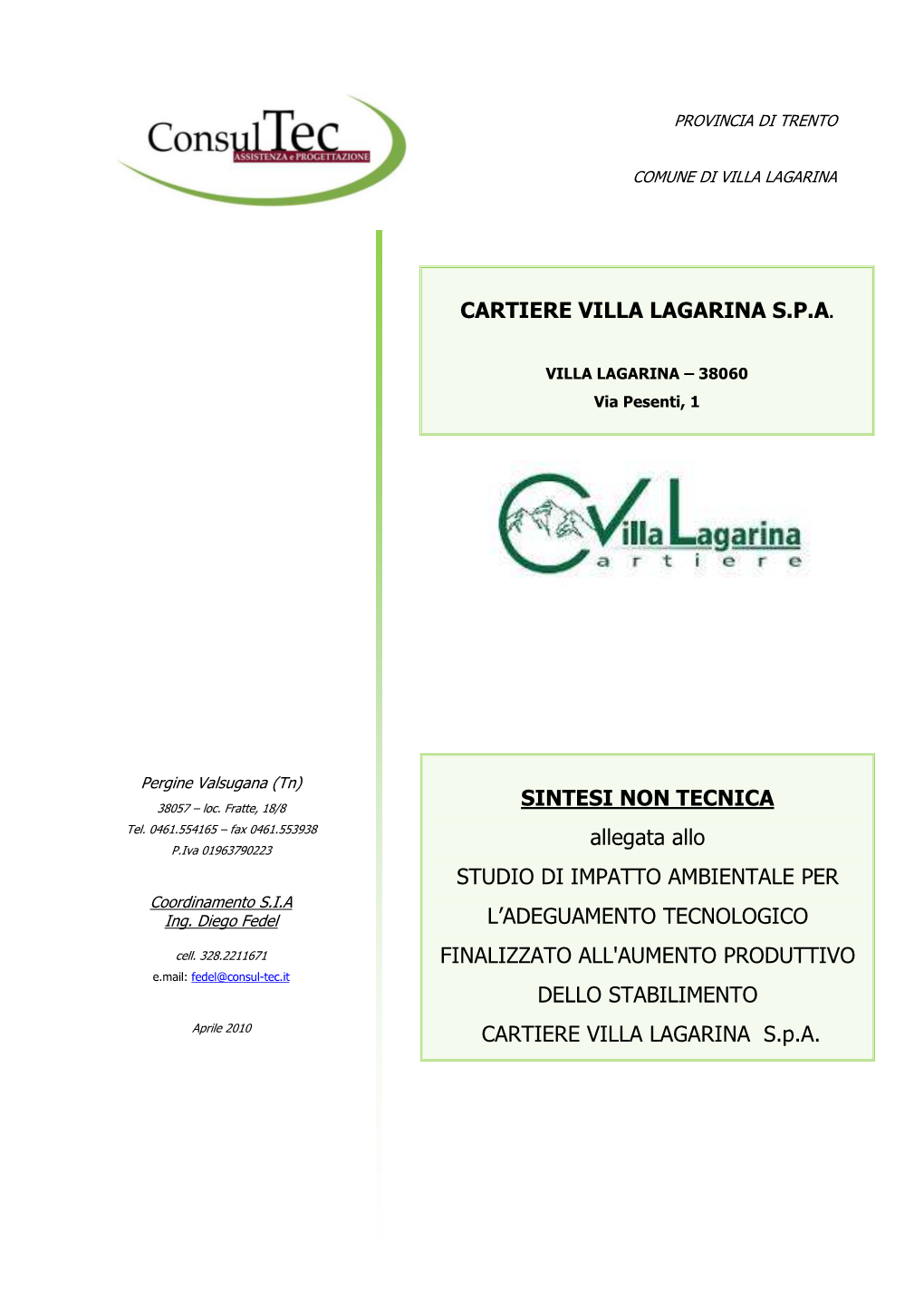 Cartiere Villa Lagarina Spa