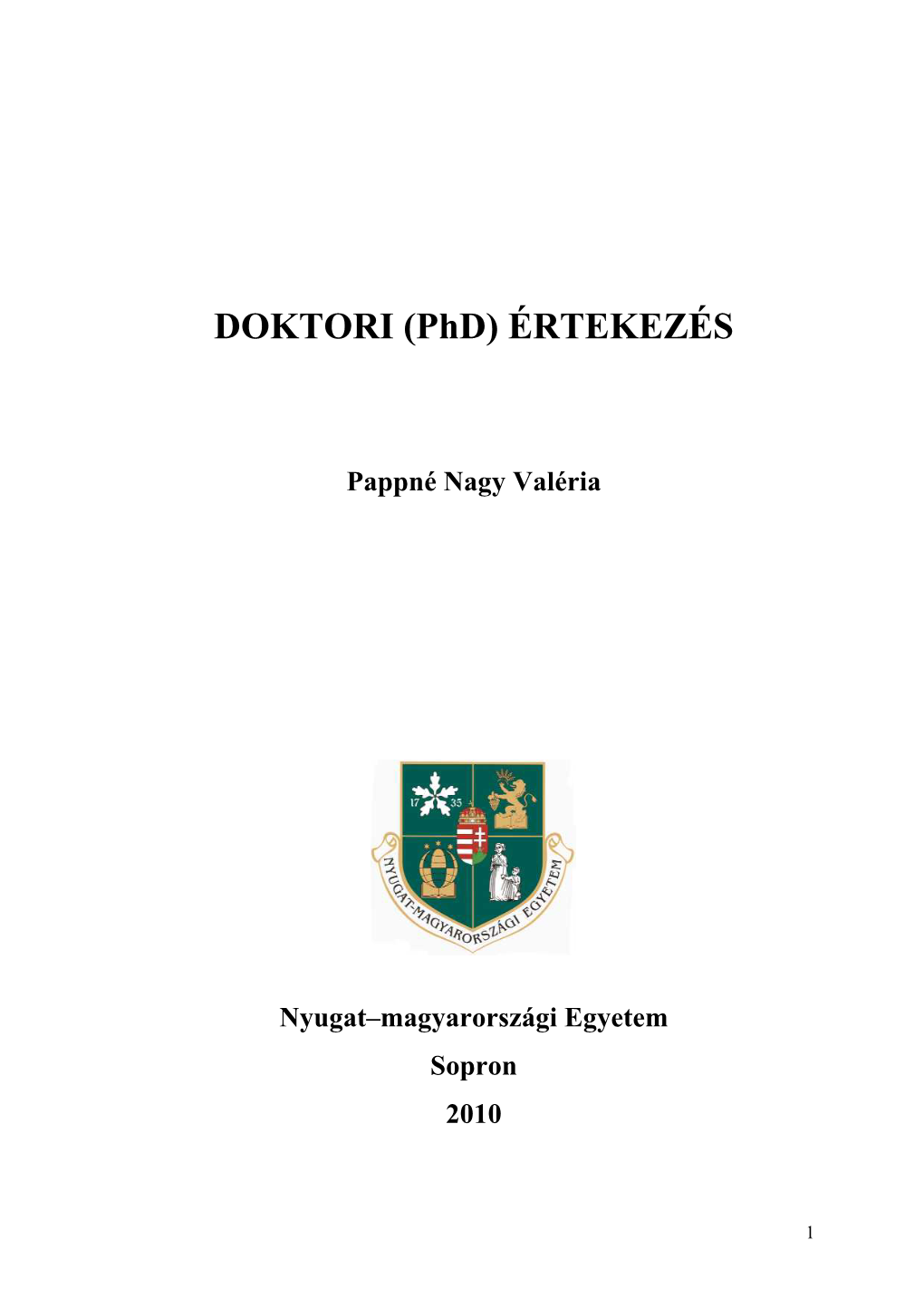 DOKTORI (Phd) ÉRTEKEZÉS