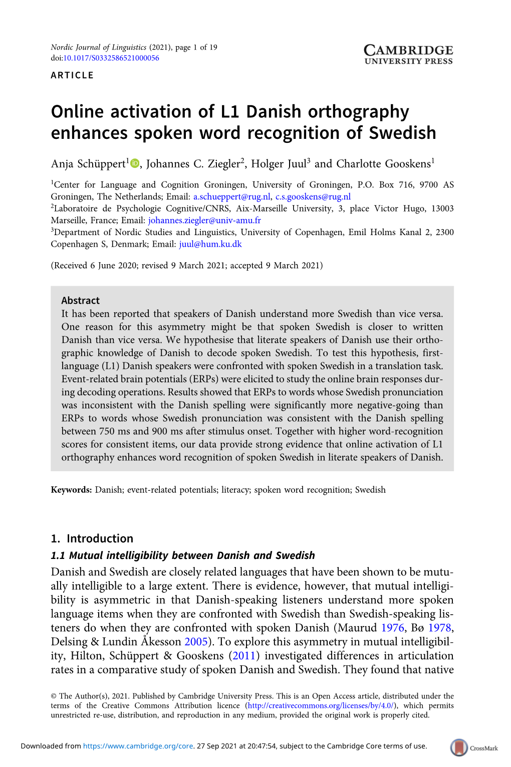 Online Activation of L1 Danish Orthography Enhances Spoken Word Recognition of Swedish