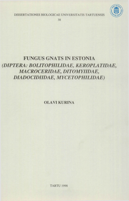 Fungus Gnats in Estonia (Diptera: Bolitophilidae, Keroplatidae, Macroceridae, Ditomyiidae, Diadocidiidae, Mycetophilidae)