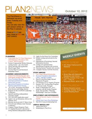 PLAN2NEWS October 12, 2012 the Plan2news Is Gamedayr.Com Delivered Via Email Hook ‘Em Horns! Every Tuesday and Red River Rivalry/OU Weekend Friday