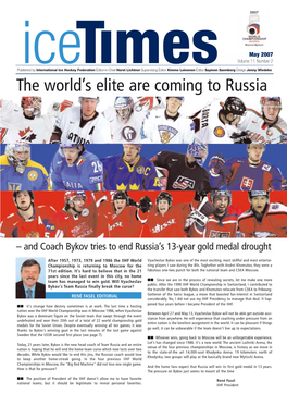 The World's Elite Are Coming to Russia