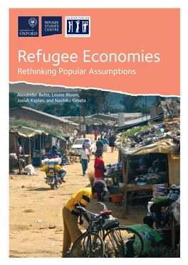 Refugee Economies Rethinking Popular Assumptions