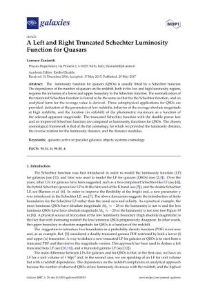 A Left and Right Truncated Schechter Luminosity Function for Quasars