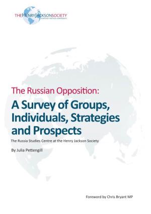 A Survey of Groups, Individuals, Strategies and Prospects the Russia Studies Centre at the Henry Jackson Society