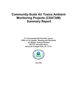 Community-Scale Air Toxics Ambient Monitoring Projects (CSATAM) Summary Report