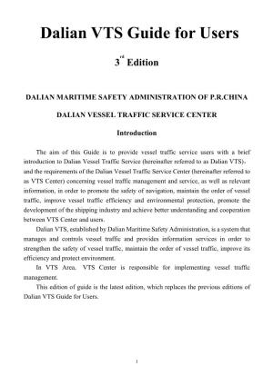 Dalian VTS Guide for Users