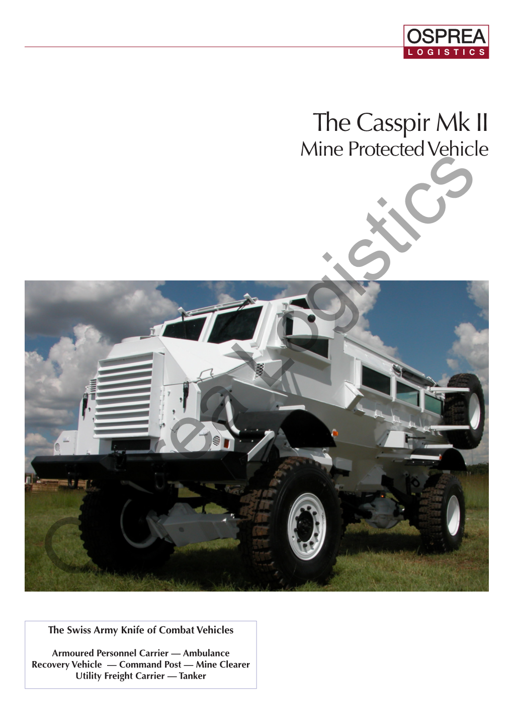 The Casspir Mk II Mine Protected Vehicle