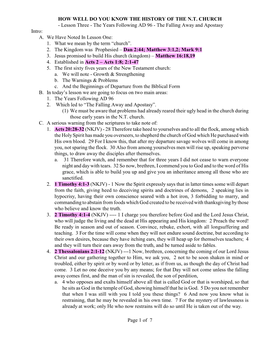 HOW WELL DO YOU KNOW the HISTORY of the N.T. CHURCH - Lesson Three - the Years Following AD 96 - the Falling Away and Apostasy Intro: A